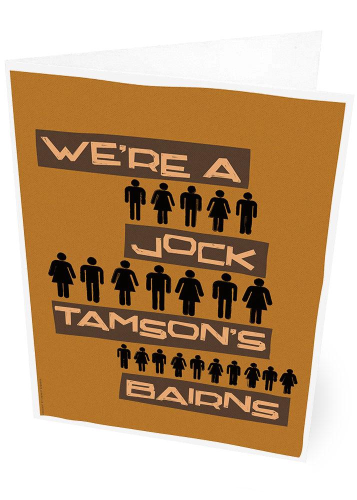 We're a Jock Tamson's bairns – card - tan - Indy Prints by Stewart Bremner
