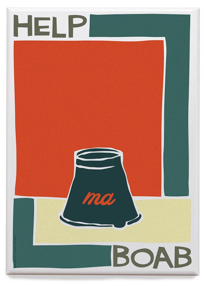 Help ma boab – magnet - red - Indy Prints by Stewart Bremner