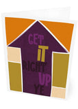 Get it right up ye – card - purple - Indy Prints by Stewart Bremner