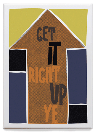 Get it right up ye – magnet - Indy Prints by Stewart Bremner