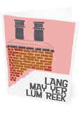 Lang may yer lum reek – roof – card - pink - Indy Prints by Stewart Bremner