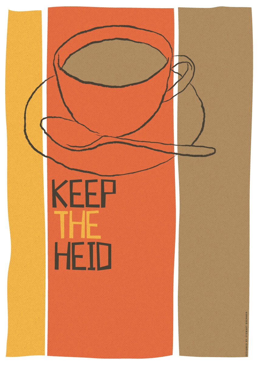 Keep the heid – poster - orange - Indy Prints by Stewart Bremner