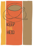 Keep the heid – giclée print - orange - Indy Prints by Stewart Bremner