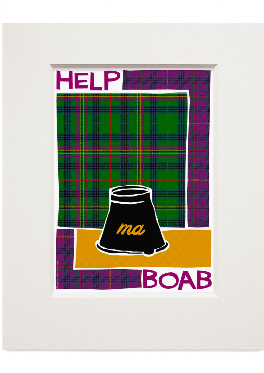 Help ma Boab (on tartan) – small mounted print - Indy Prints by Stewart Bremner