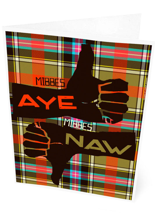 Mibbes aye, mibbes naw (on tartan) – card - Indy Prints by Stewart Bremner