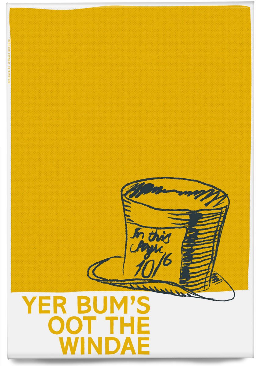 Yer bum's oot the windae – magnet - yellow - Indy Prints by Stewart Bremner