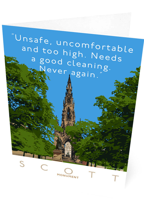 The Scott Monument is dirty and unsafe – card