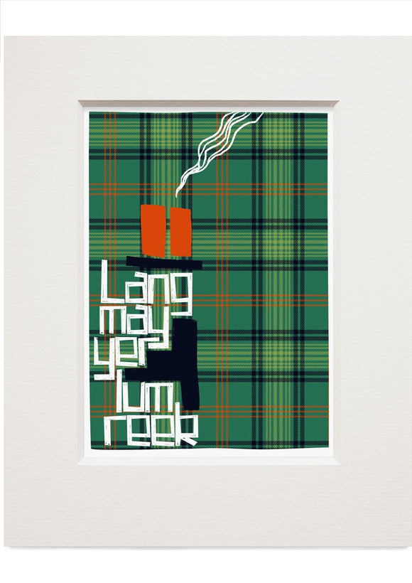 Lang may yer lum reek (on tartan) – small – Indy Prints by Stewart Bremner mounted print