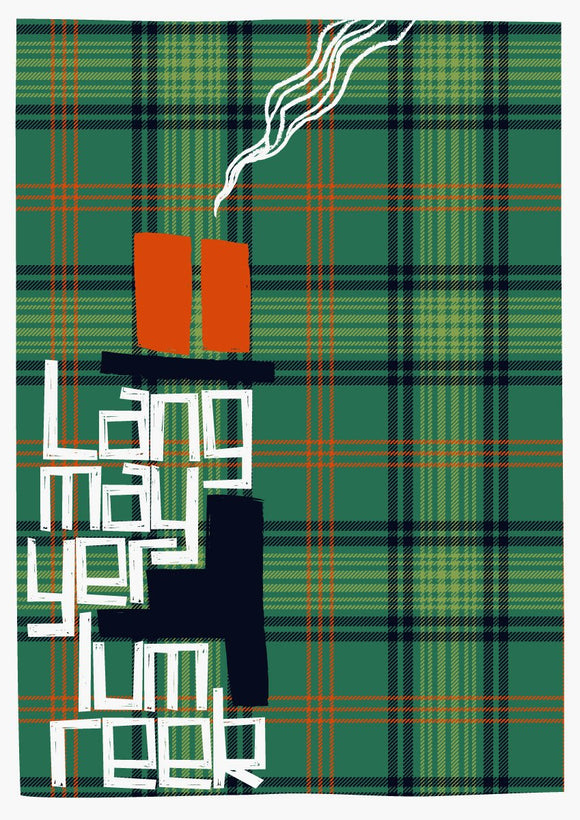Lang may yer lum reek (on tartan) – poster – Indy Prints by Stewart Bremner