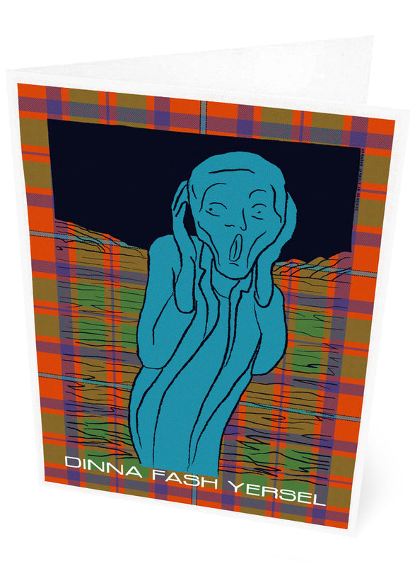 Dinna fash yersel (on tartan) – card - Indy Prints by Stewart Bremner