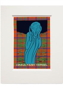 Dinna fash yersel (on tartan) – small mounted print - Indy Prints by Stewart Bremner