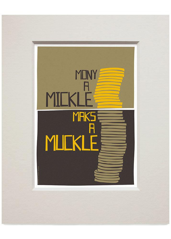 Mony a muckle maks a mickle – small mounted print - green - Indy Prints by Stewart Bremner