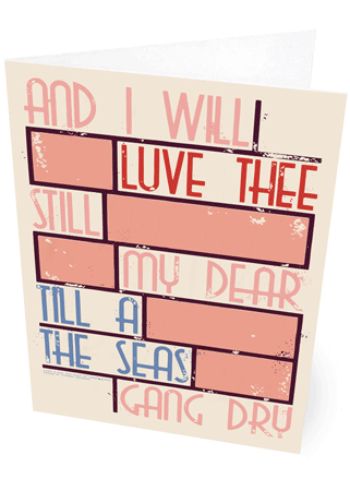 Til a the seas gang dry – card
