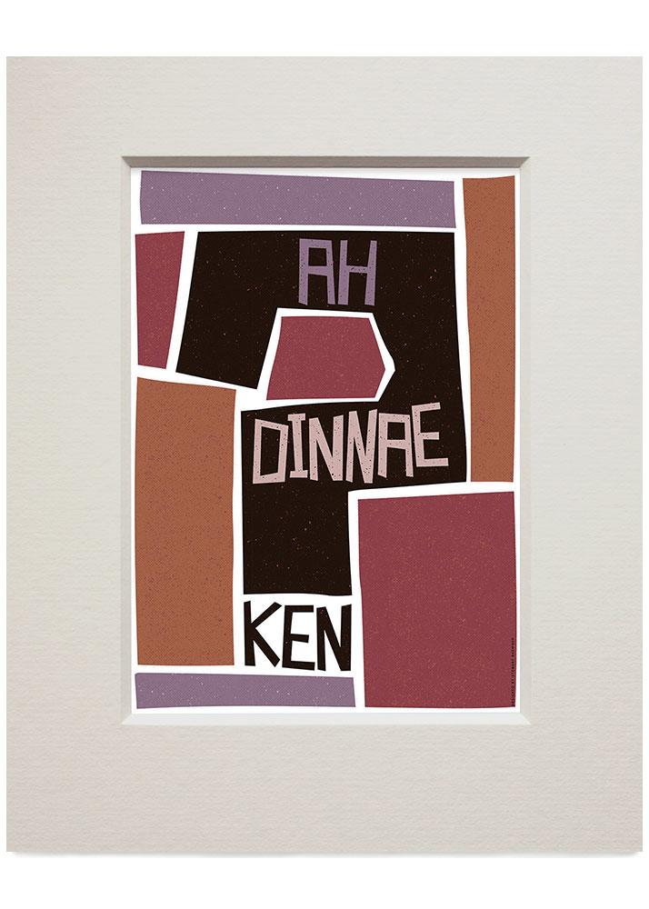 Ah dinnae ken – small mounted print - violet - Indy Prints by Stewart Bremner