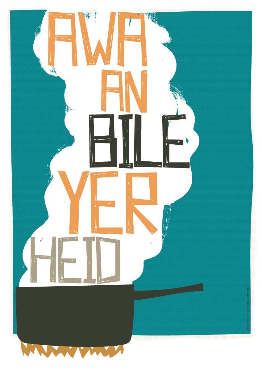 Awa an bile yer heid – poster - turquoise - Indy Prints by Stewart Bremner