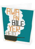 Awa an bile yer heid – card - turquoise - Indy Prints by Stewart Bremner