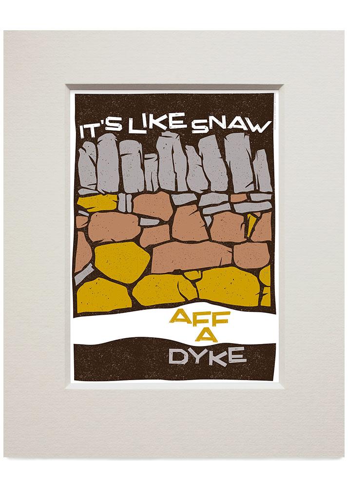 It's like snaw aff a dyke – small mounted print - yellow - Indy Prints by Stewart Bremner