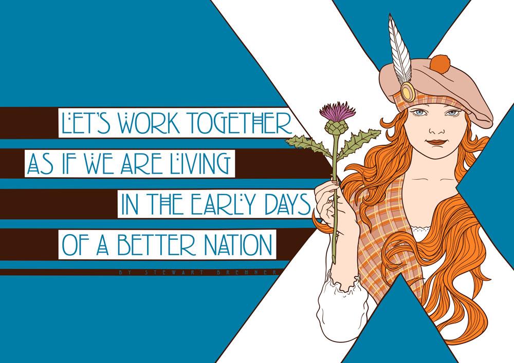 The early days of a better nation – poster - Indy Prints by Stewart Bremner