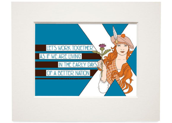 The early days of a better nation – small mounted print - Indy Prints by Stewart Bremner