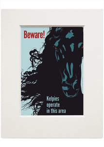 Beware! Kelpies – small mounted print - Indy Prints by Stewart Bremner