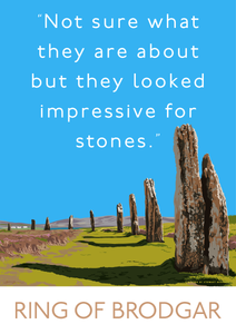 Not sure about the Ring of Brodgar – giclée print