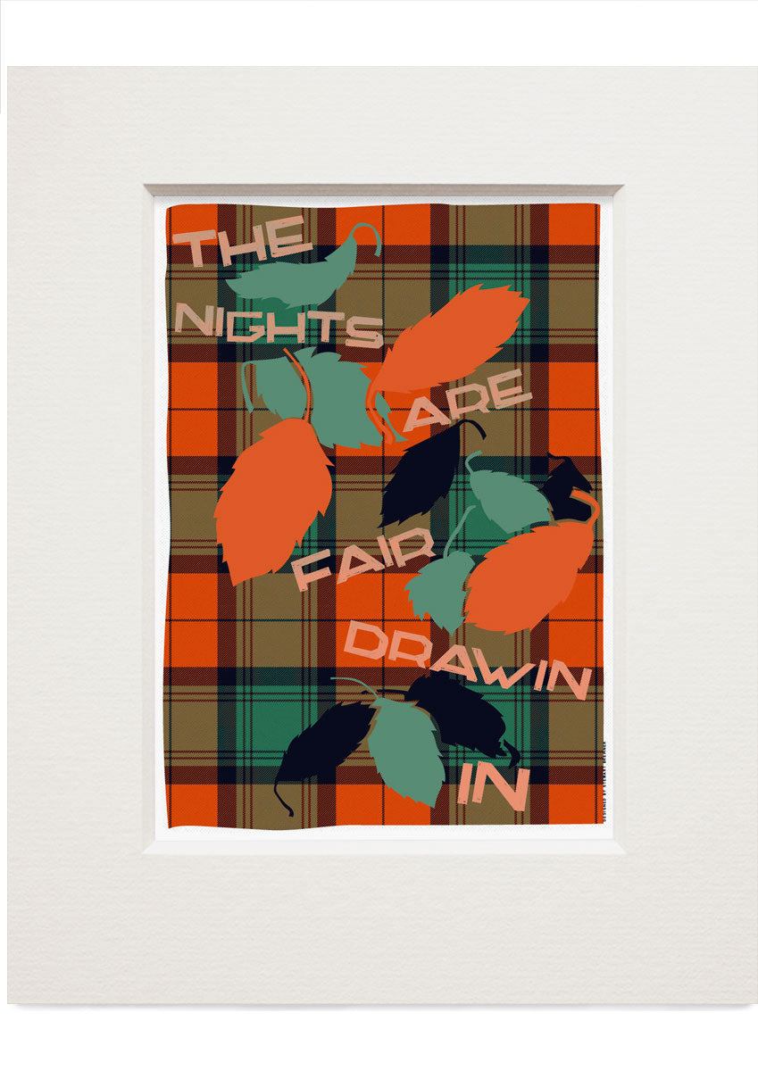 The nights are fair drawin in (on tartan) – small mounted print - Indy Prints by Stewart Bremner