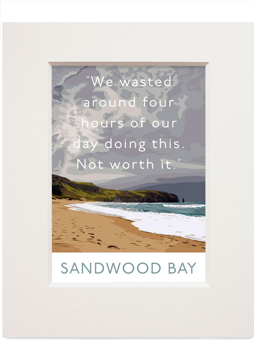 Sandwood Bay is not worth four hours – small mounted print