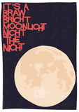 It's a braw bricht moonlicht nicht the nicht – poster