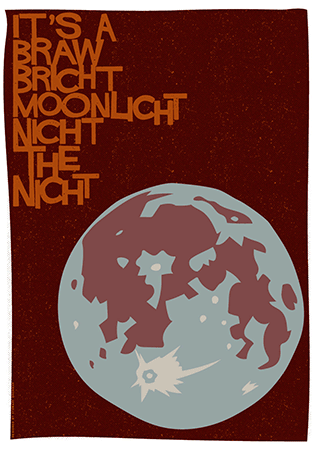It's a braw bricht moonlicht nicht the nicht – poster