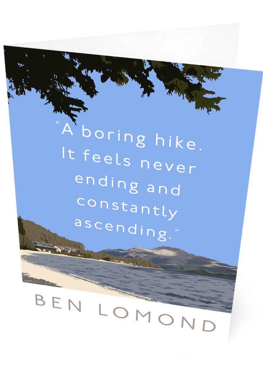 Ben Lomond is a boring hike – card