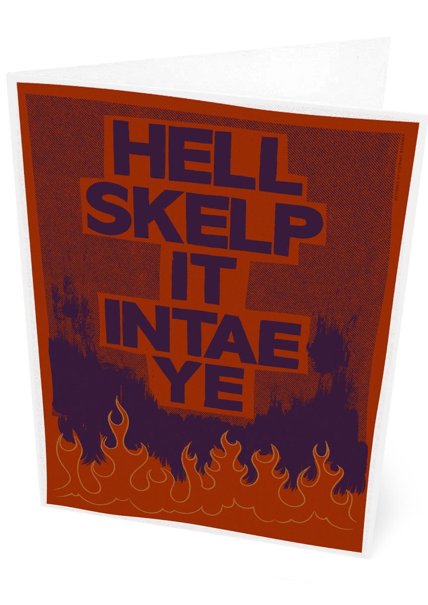 Hell skelp it intae ye – card - red - Indy Prints by Stewart Bremner