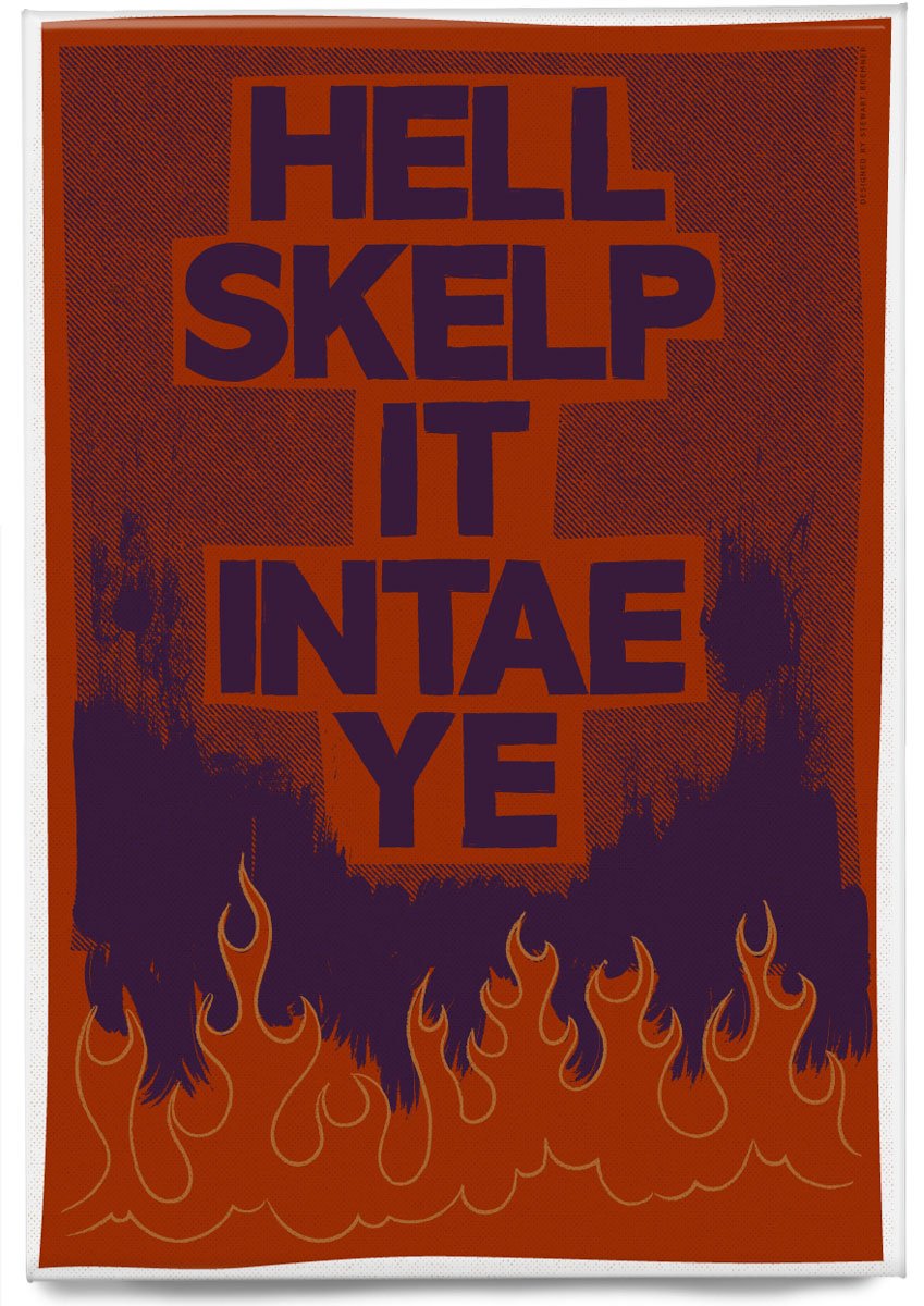 Hell skelp it intae ye – magnet - red - Indy Prints by Stewart Bremner