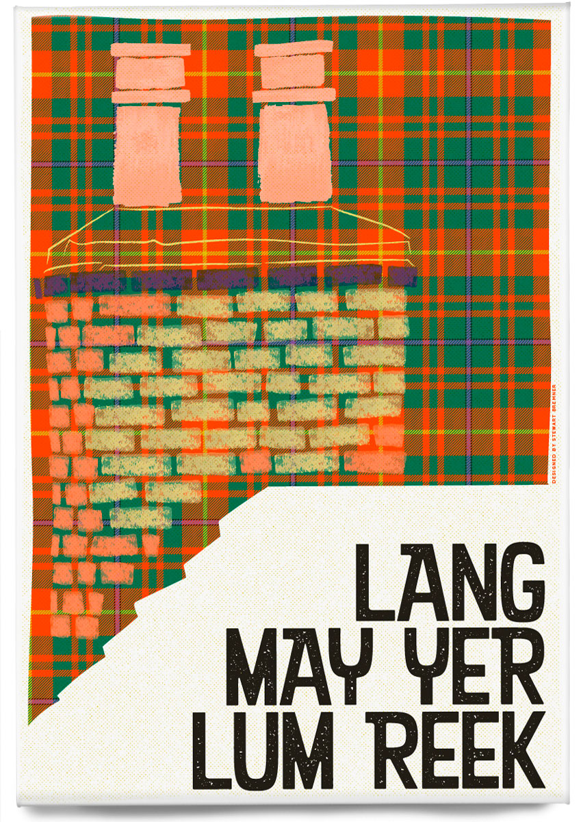 Lang may yer lum reek (on tartan) – magnet - Indy Prints by Stewart Bremner