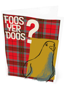 Foos yer doos (on tartan) – card - Indy Prints by Stewart Bremner