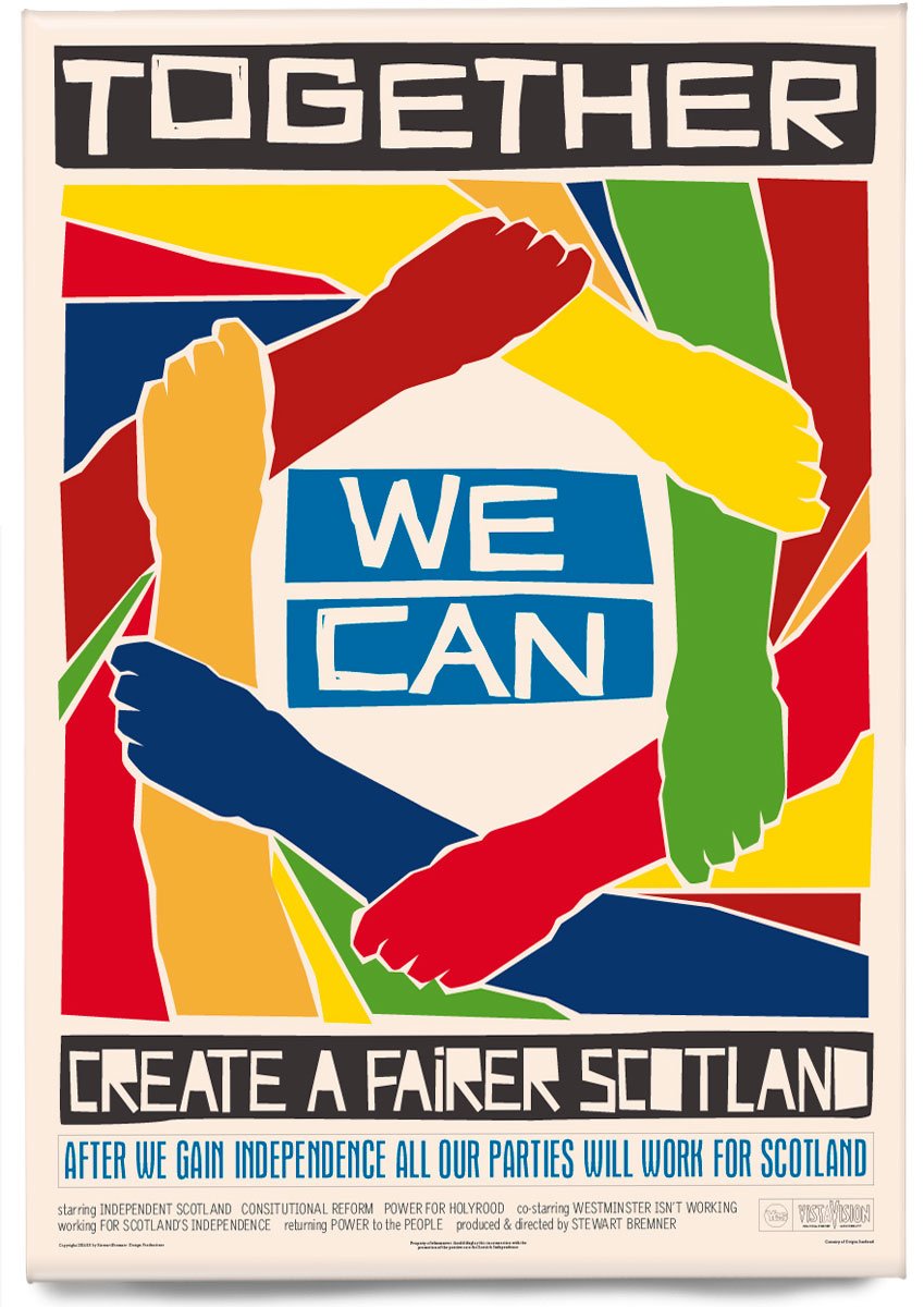 Together we can create a better Scotland – magnet - Indy Prints by Stewart Bremner