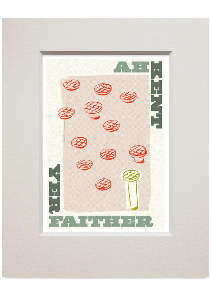 Ah kent yer faither – small mounted print - beige - Indy Prints by Stewart Bremner
