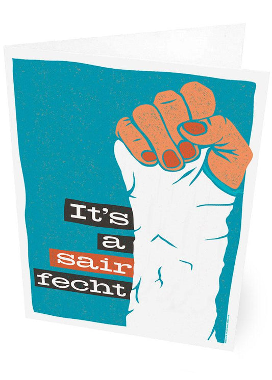 It’s a sair fecht – card - turquoise - Indy Prints by Stewart Bremner