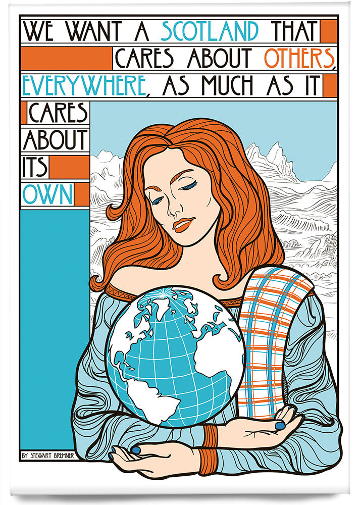 We want a Scotland that cares – magnet - Indy Prints by Stewart Bremner