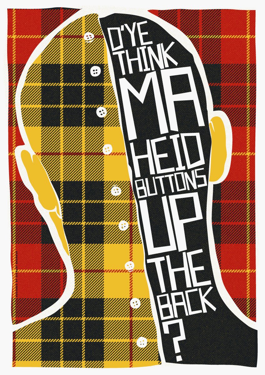 D'ye think ma heid buttons up the back? (on tartan) – poster – Indy Prints by Stewart Bremner