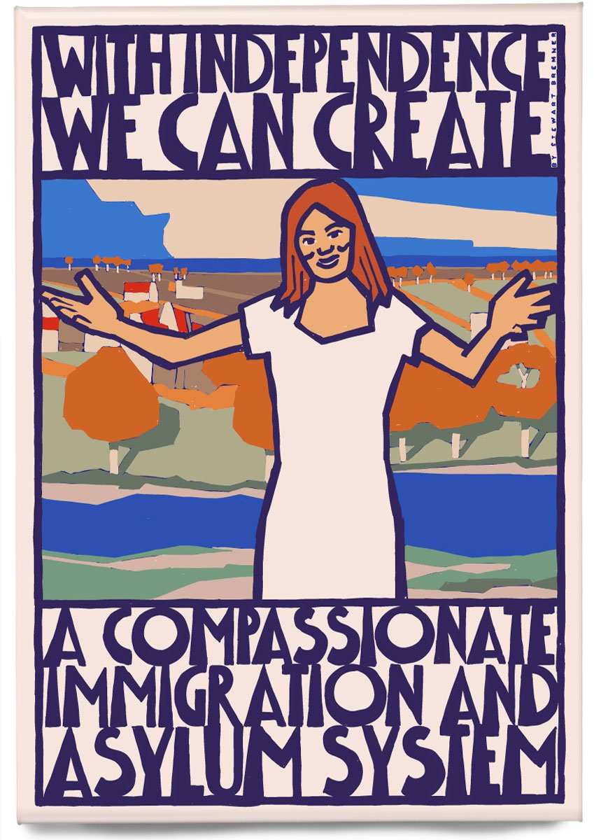 Compassionate immigration and asylum – magnet - Indy Prints by Stewart Bremner
