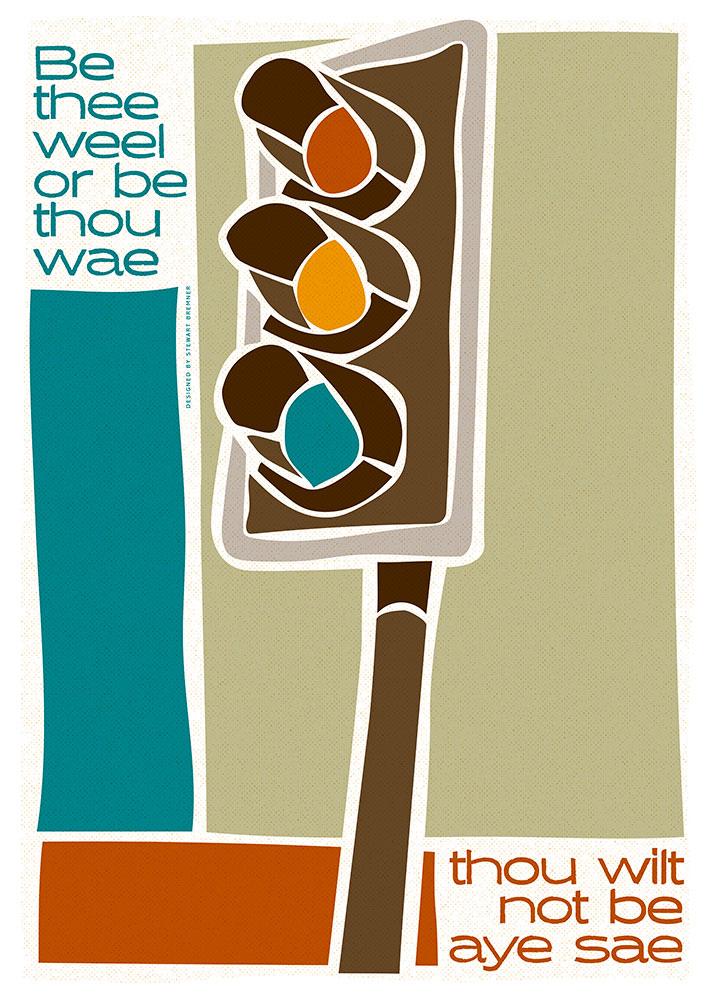 Be thee weel or be thou wae – poster - green - Indy Prints by Stewart Bremner