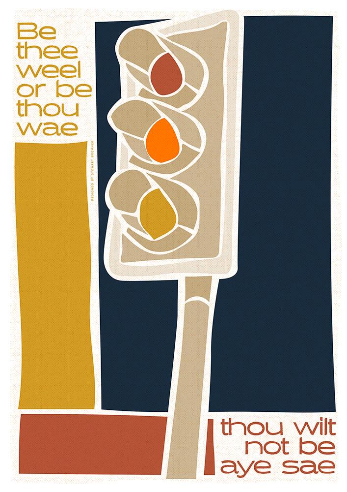 Be thee weel or be thou wae – poster - brown - Indy Prints by Stewart Bremner