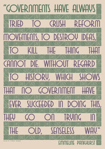 Governments try to crush… – Emmeline Pankhurst – card – poster - Indy Prints by Stewart Bremner