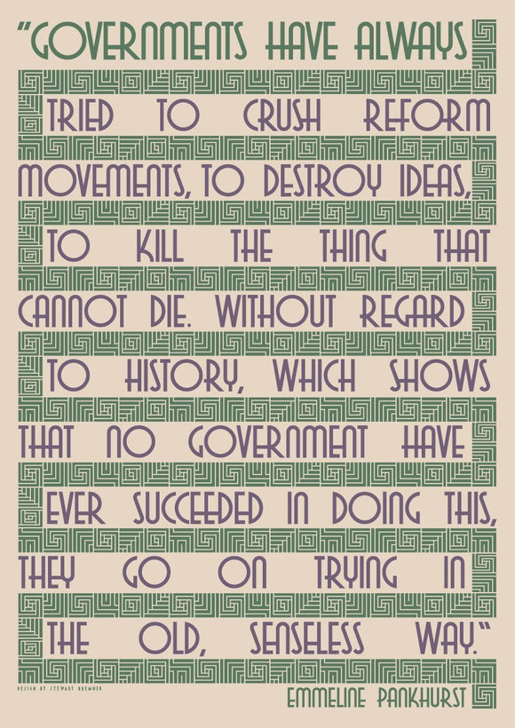 Governments try to crush… – Emmeline Pankhurst – card – giclée print - Indy Prints by Stewart Bremner