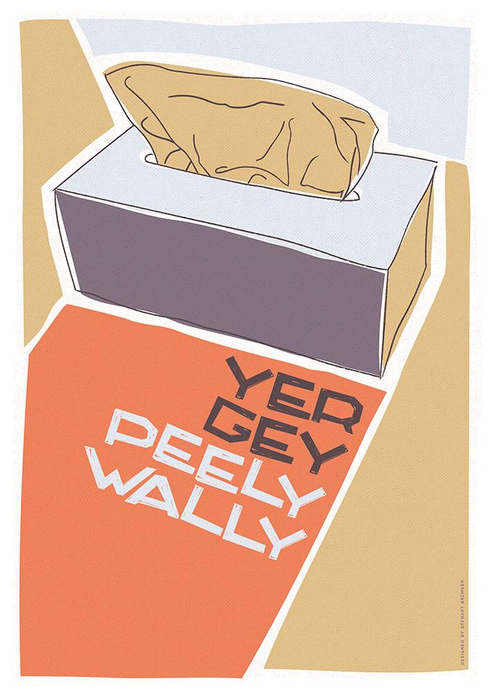 Yer gey peely wally – poster - beige - Indy Prints by Stewart Bremner