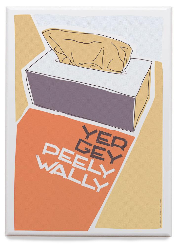 Yer gey peely wally – magnet - beige - Indy Prints by Stewart Bremner