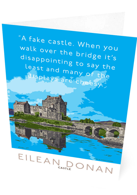 Eilean Donan is a fake castle – card