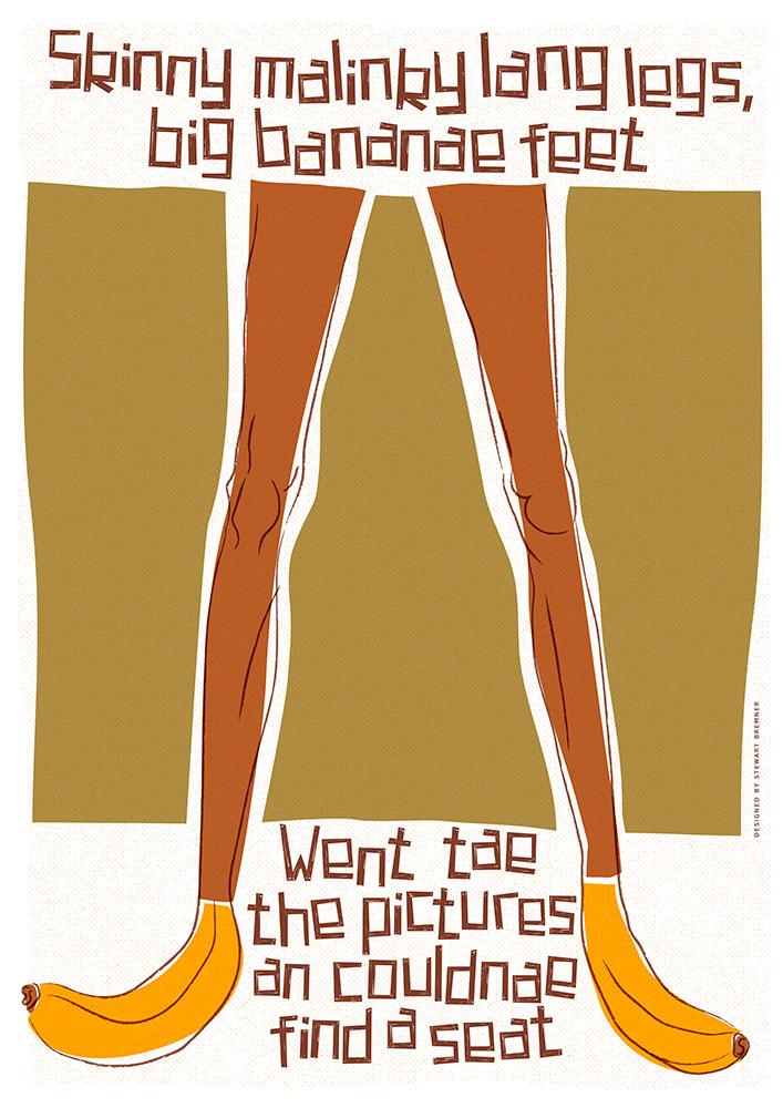 Skinny malinky long legs, big bananae feet – poster - brown - Indy Prints by Stewart Bremner