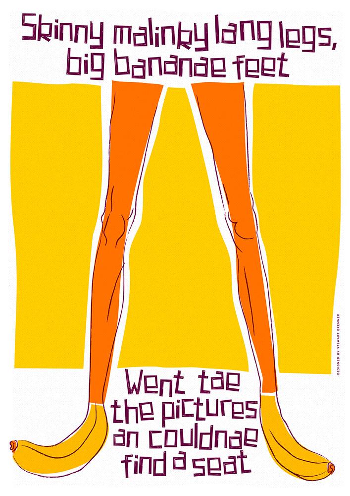 Skinny malinky long legs, big bananae feet – poster - yellow - Indy Prints by Stewart Bremner