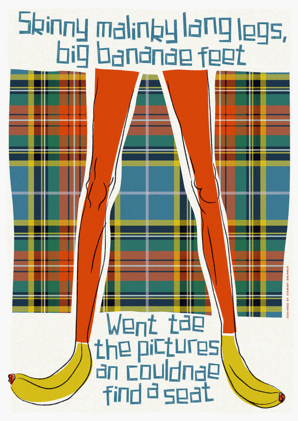 Skinny malinky long legs, big bananae feet (on tartan) – poster - Indy Prints by Stewart Bremner